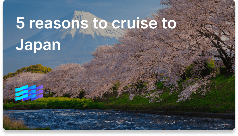 5 reasons why a Japan cruise should be on your bucket list this year preview image