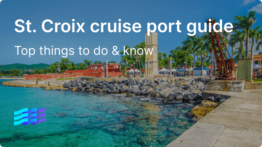 St. Croix cruise port guide: Top things to do & know | Cruisebound preview image