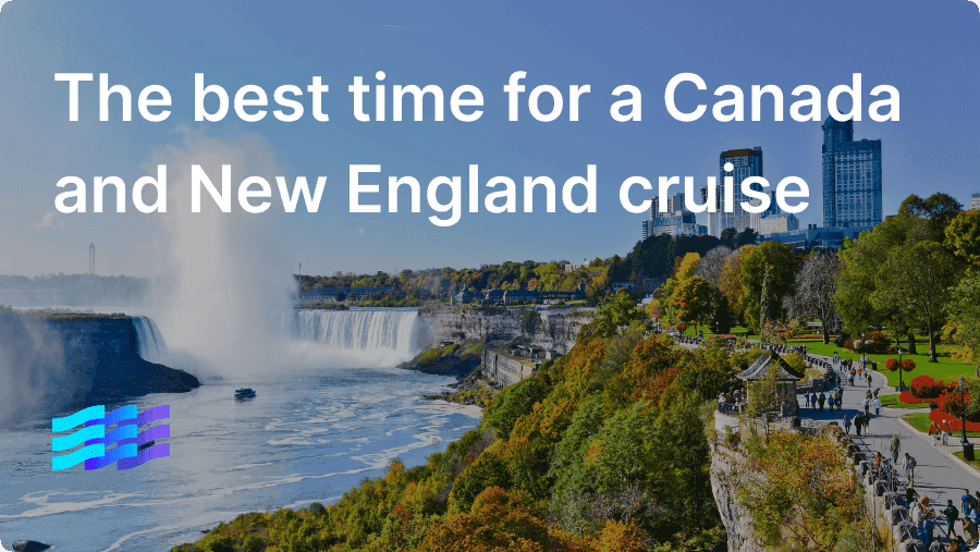 The best time for a Canada and New England cruise preview image