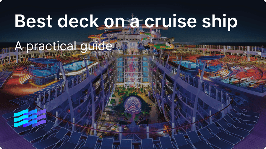 Best deck on a cruise ship: A practical guide for every type of cruiser preview image