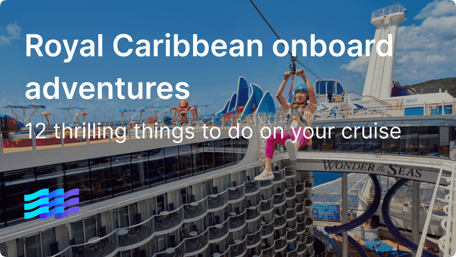 12 adventurous things to do on Royal Caribbean cruise ships preview image