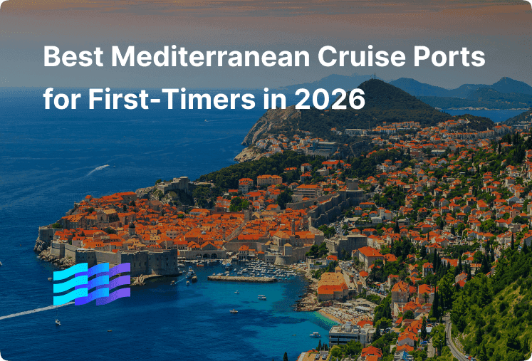 Best Mediterranean Cruise Ports for First-Timers in 2026 preview image