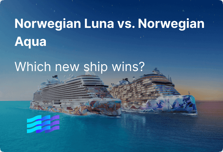 Norwegian Luna vs. Norwegian Aqua: Which New Ship Wins? preview image