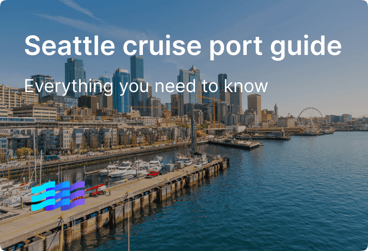 Seattle cruise port guide: Everything you need to know before you sail preview image