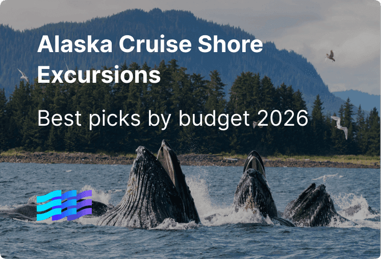 Alaska Cruise Shore Excursions: Best Picks by Budget 2026 preview image