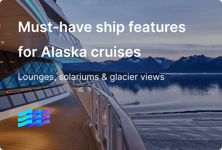 Here are the must-have cruise ship features for an Alaska cruise preview image