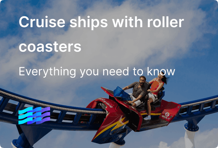 Cruise ships with roller coasters: Everything you need to know in 2025 preview image