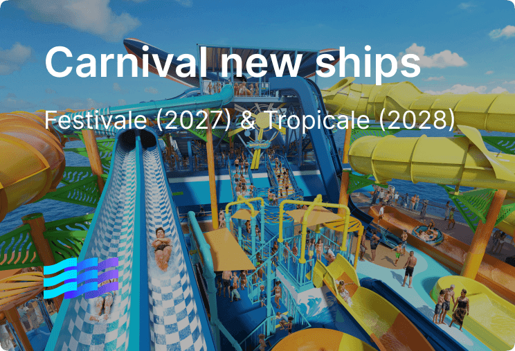 Carnival new ships: Festivale (2027) & Tropicale (2028) preview image