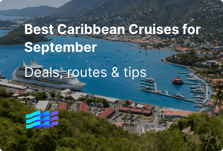 Best Caribbean Cruises for September: Deals, Routes & Tips preview image