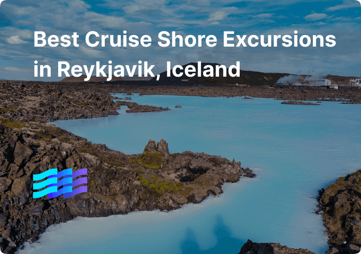 Best Cruise Shore Excursions in Reykjavik, Iceland preview image