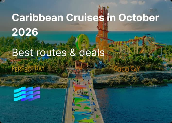 Caribbean Cruises in October 2026: Best Routes & Deals